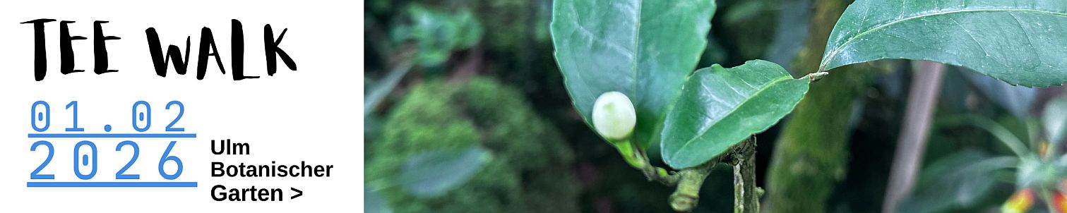Tea Walk Botanischer Garten Ulm 2026